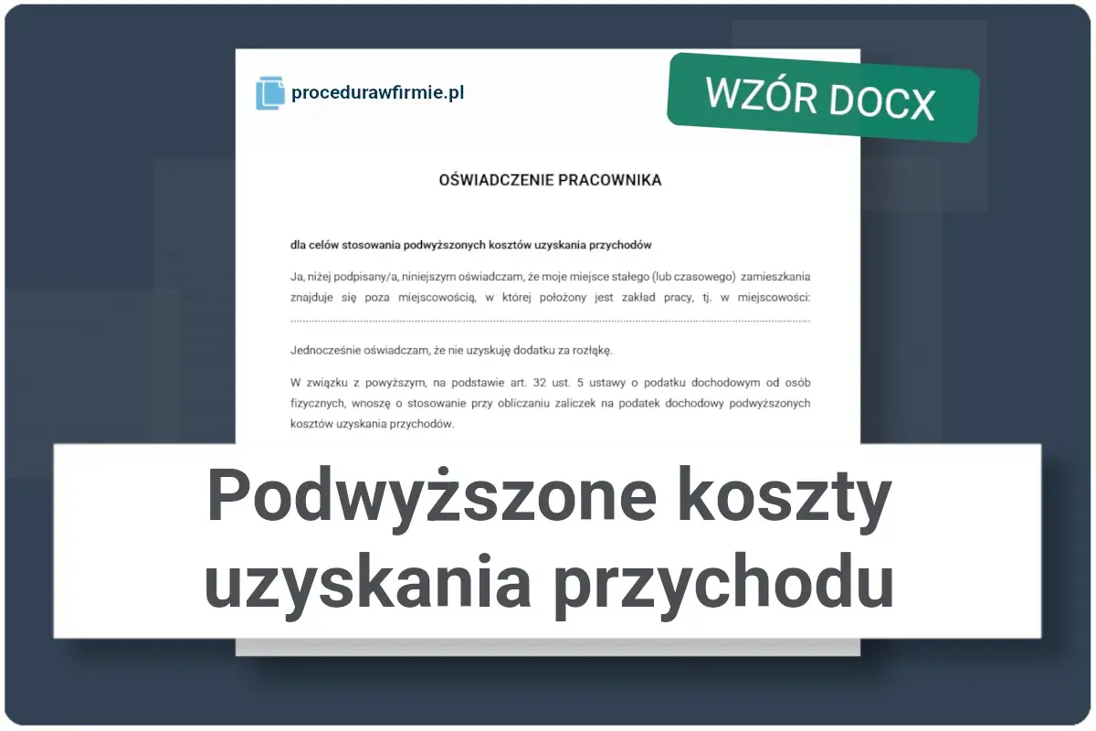Podwyższone koszty uzyskania przychodu wzor docx