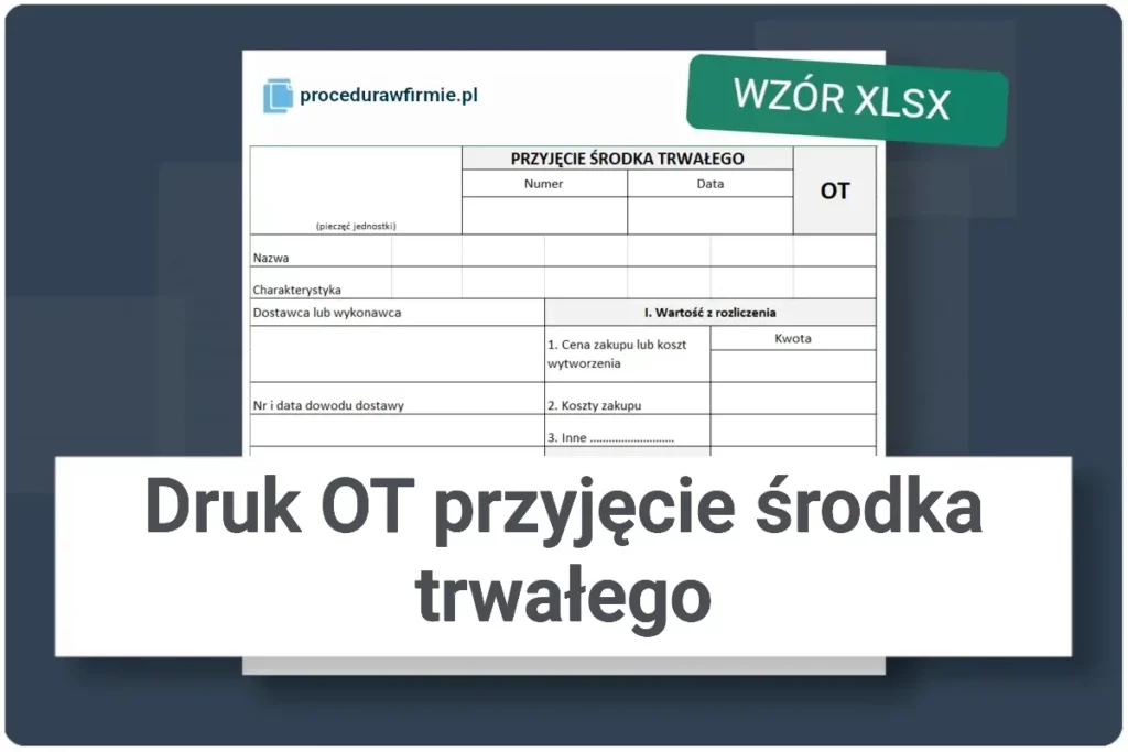 Druk OT Przyjecie srodka trwalego wzor XLS
