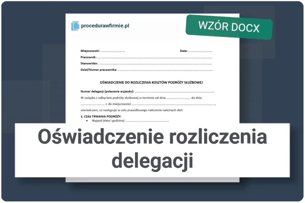 Oswiadczenie rozliczenia delegacji wzor dokumentu DOCX XLSX