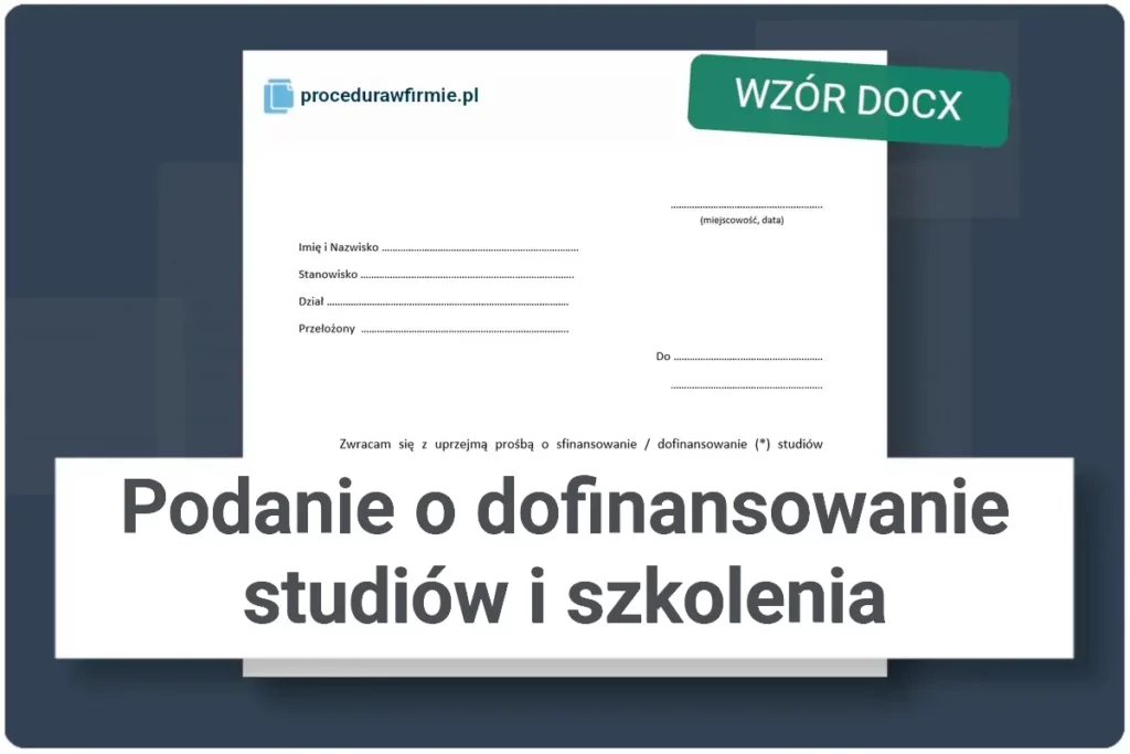 Podanie o dofinansowanie studiow i szkolenia wzor DOCX XLSX