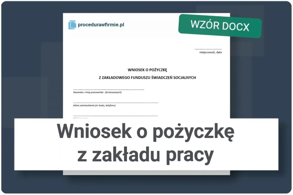 Wniosek o pozyczke z zakladu pracy wzor DOCX