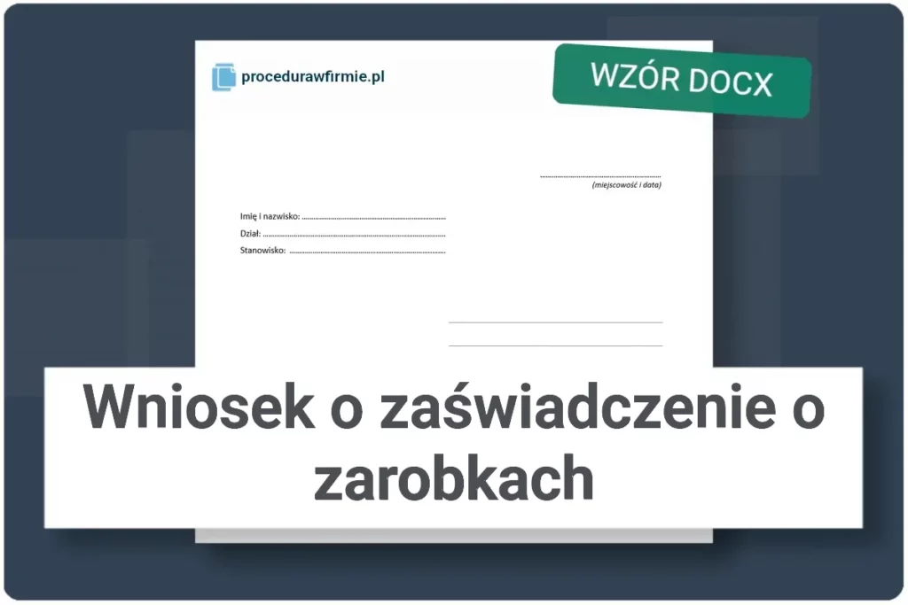 Wniosek o wydanie zaswiadczenia o zarobkach wzor DOCX