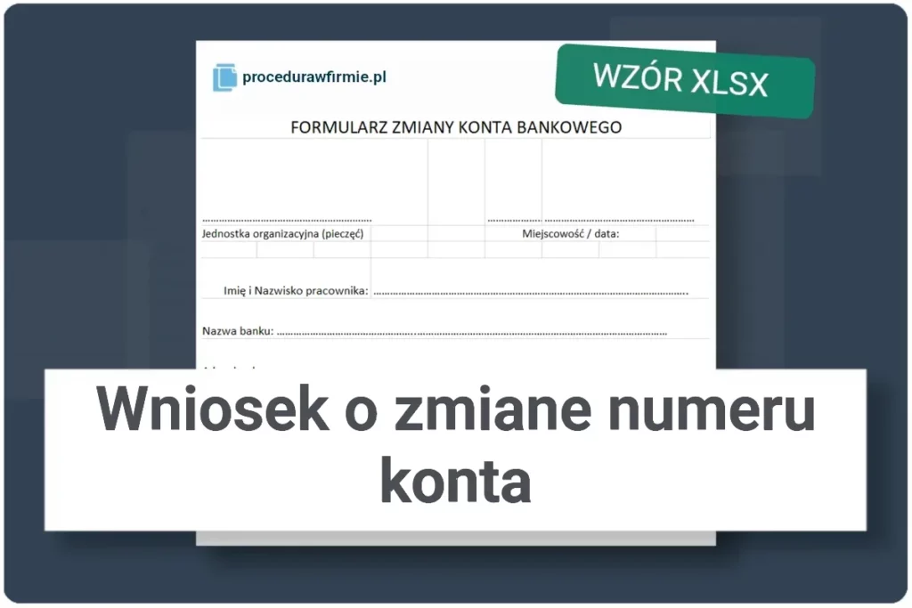 Wniosek o zmiane numeru konta bankowego wzor DOCX XLSX
