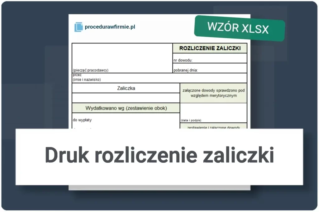 Druk rozliczenie zaliczki formularz DOCX XLSX