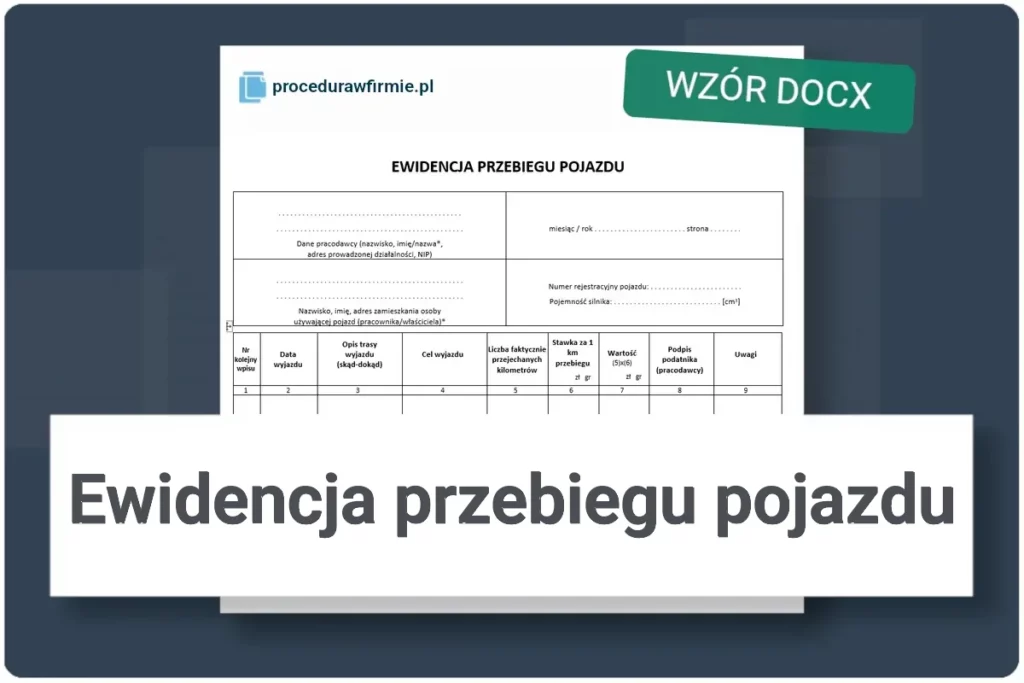 Ewidencja przebiegu pojazdu kilometrowka wzor Excel DOCX