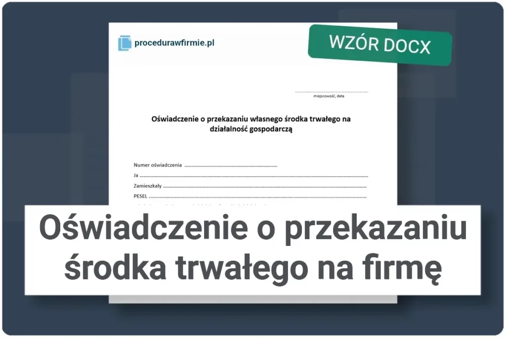 Oswiadczenie o przekazaniu srodka trwalego wzor DOCX
