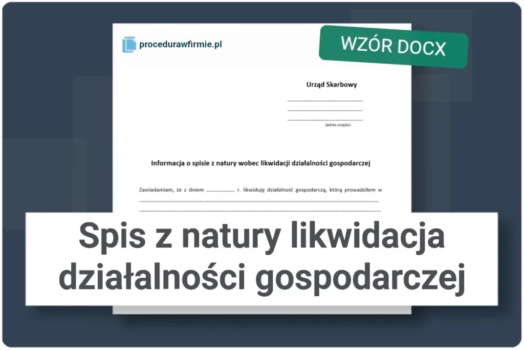 Spis z natury likwidacja dzialalnosci wzor dokumentu DOCX