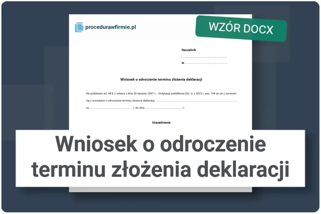 Wniosek o odroczenie terminu zlozenia deklaracji VAT wzor format DOCX