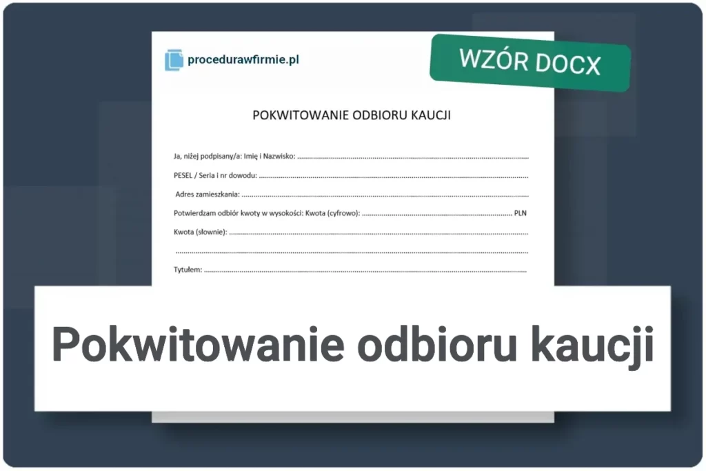 Pokwitowanie odbioru kaucji wzor dokumentu DOCX