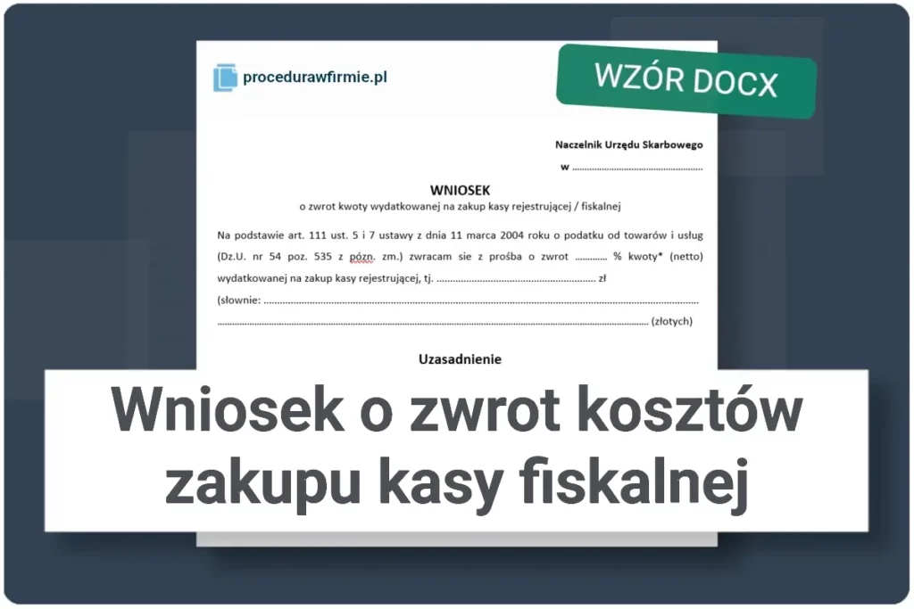 Wniosek o zwrot kosztow zakupu kasy fiskalnej dokument DOCX
