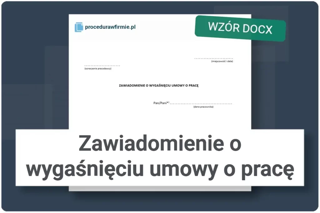 Zawiadomienie o wygasnieciu umowy o prace szablon pisma format DOCX