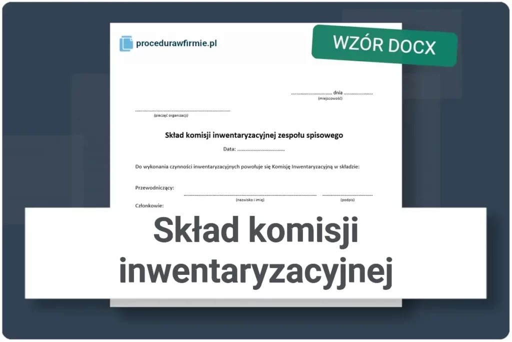 Wzor dokumentu sklad komisji inwentaryzacyjnej zespolu spisowego plik DOCX