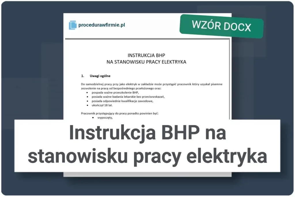 Instrukcja BHP na stanowisku pracy elektryka aktualny dokument DOCX