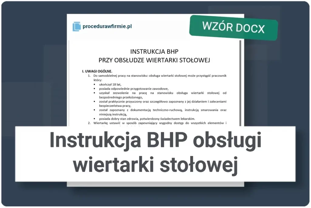 Instrukcja BHP obslugi wiertarki stolowej wzor DOCX