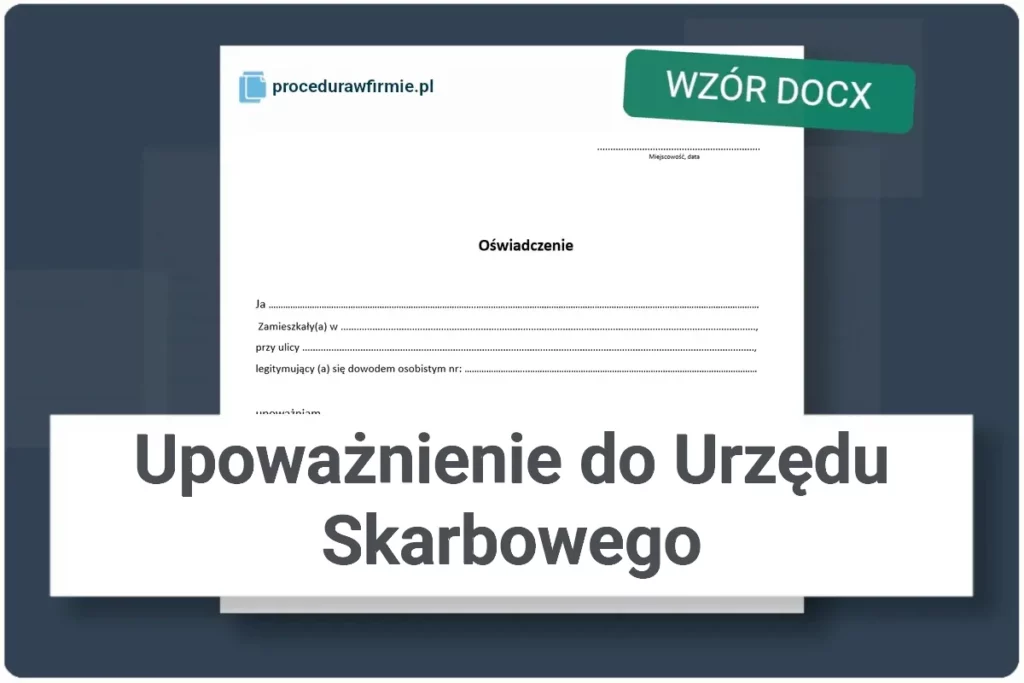 Wzor pliku upowaznienie do urzedu skarbowego DOCX