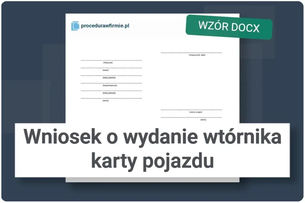 Wniosek o wydanie wtornika karty pojazdu format DOCX wzor urzedowy