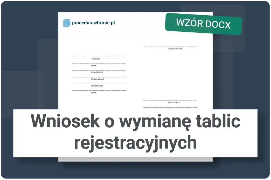 Wniosek o wymiane tablic rejestracyjnych wzor DOCX