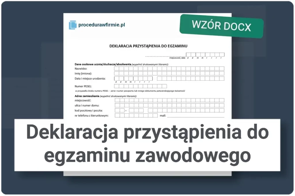 Deklaracja przystapienia do egzaminu zawodowego wzor DOCX