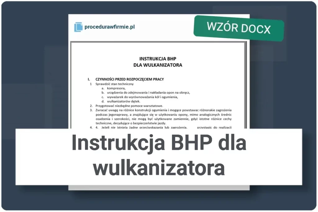 Instrukcja BHP dla wulkanizatora wzor dokumentu DOCX