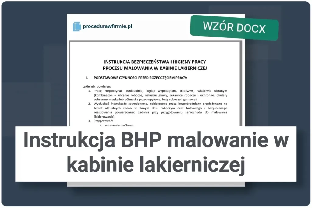 Instrukcja BHP malowanie w kabinie lakierniczej wzor dokumentu DOCX
