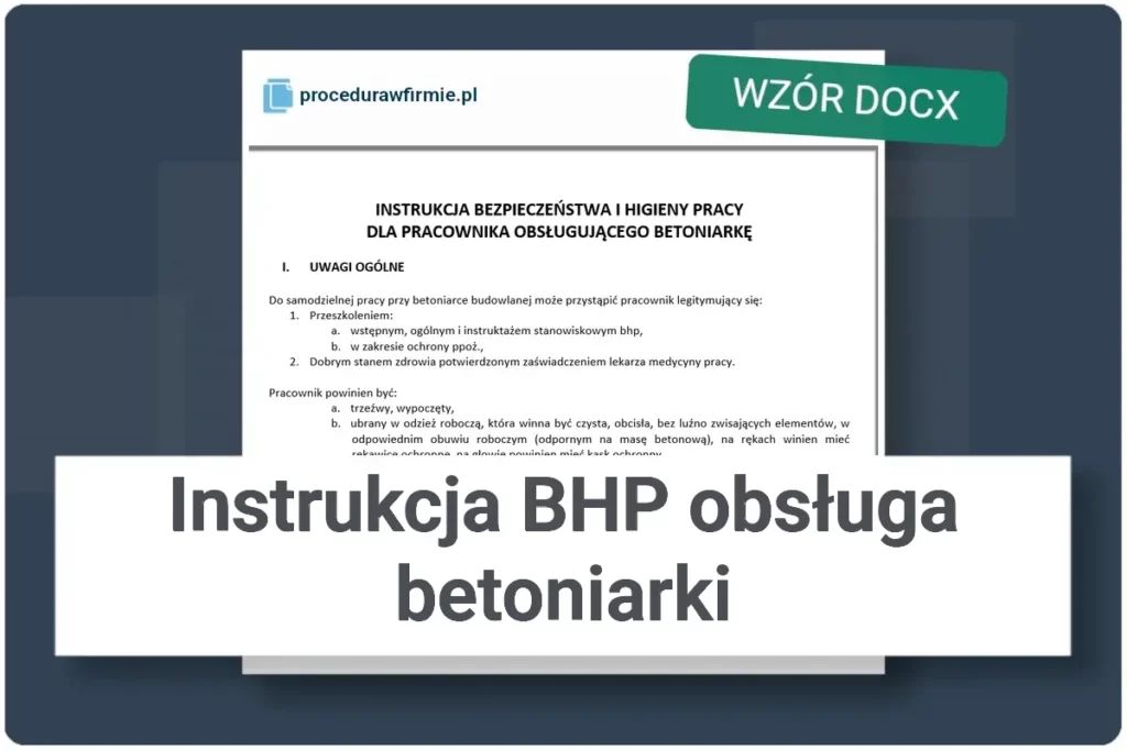 Instrukcja BHP obsluga betoniarki wzor dokumentu DOCX