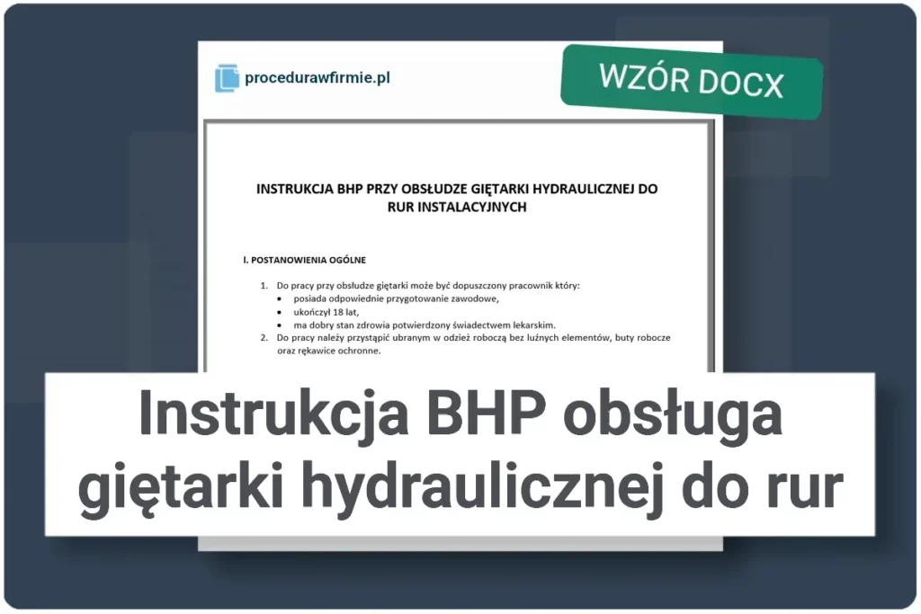 Instrukcja BHP obsluga gietarki hydraulicznej do rur wzor dokumentu DOCX