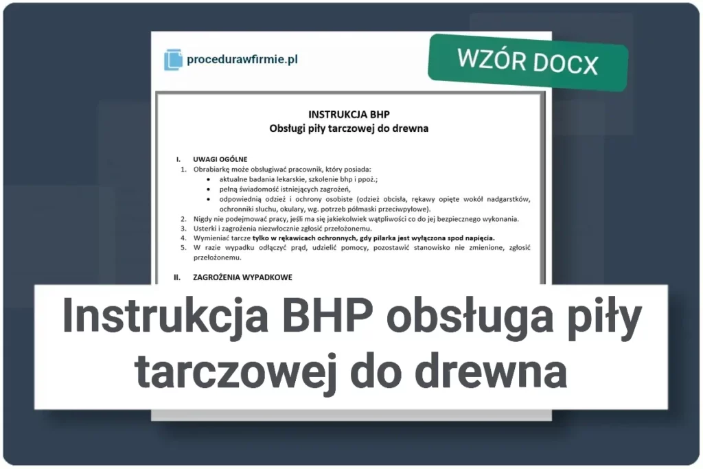 Instrukcja BHP obsluga pily tarczowej do drewna wzor dokumentu DOCX
