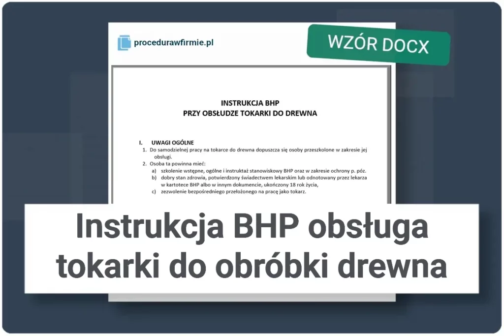 Instrukcja BHP obsluga tokarki do obrobki drewna wzor dokumentu DOCX