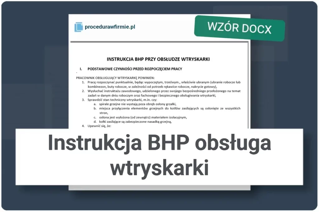 Instrukcja BHP obsluga wtryskarki wzor DOCX