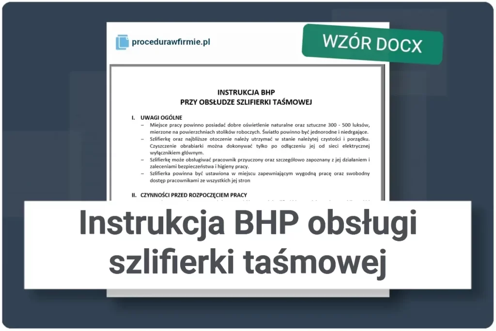 Instrukcja BHP obslugi szlifierki tasmowej wzor dokumentu DOCX