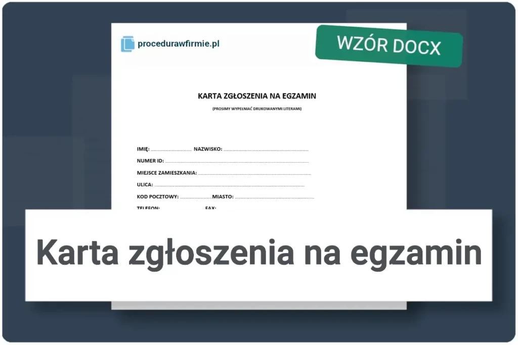 Karta zgloszenia na egzamin wzor DOCX do pobrania