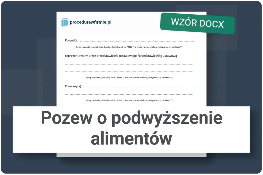 Pozew o podwyzszenie alimentow wzor DOCX do pobrania