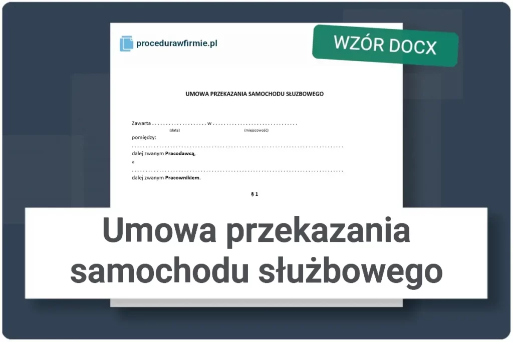 Umowa przekazania samochodu sluzbowego wzor DOCX