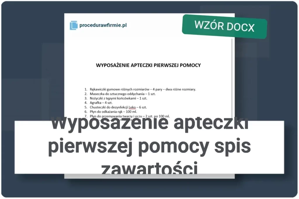Wyposazenie apteczki pierwszej pomocy spis zawartosci wzor DOCX